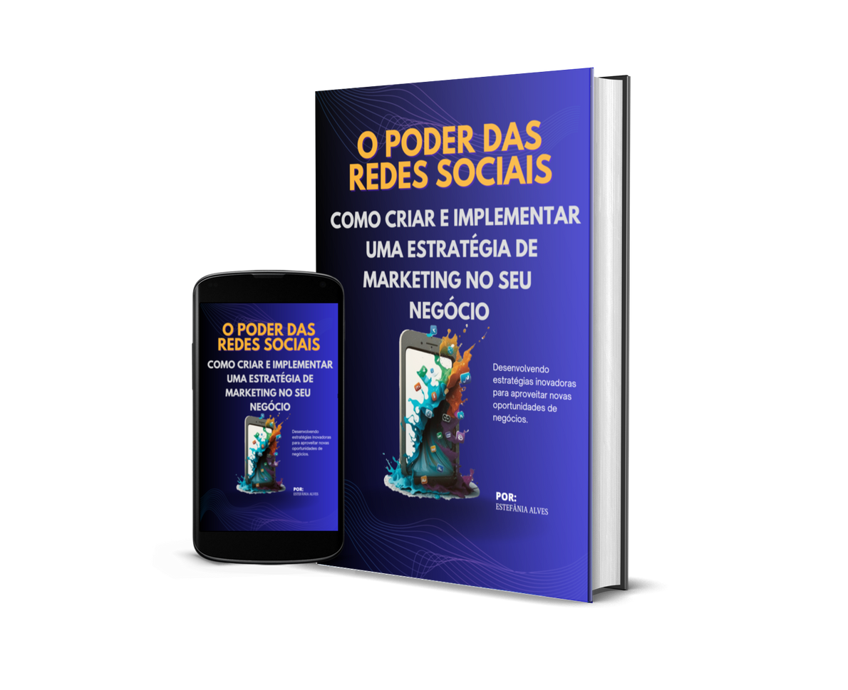 "O Poder das Redes Socias" Como Criar e Implementar uma estratégia de Marketing para o seu negócio.